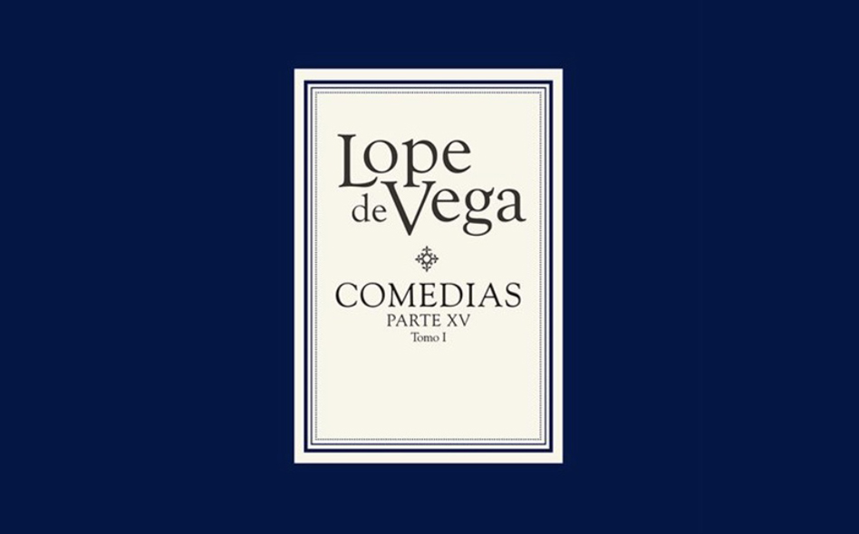 Novedad editorial. Comedias de Lope de Vega. Parte XV