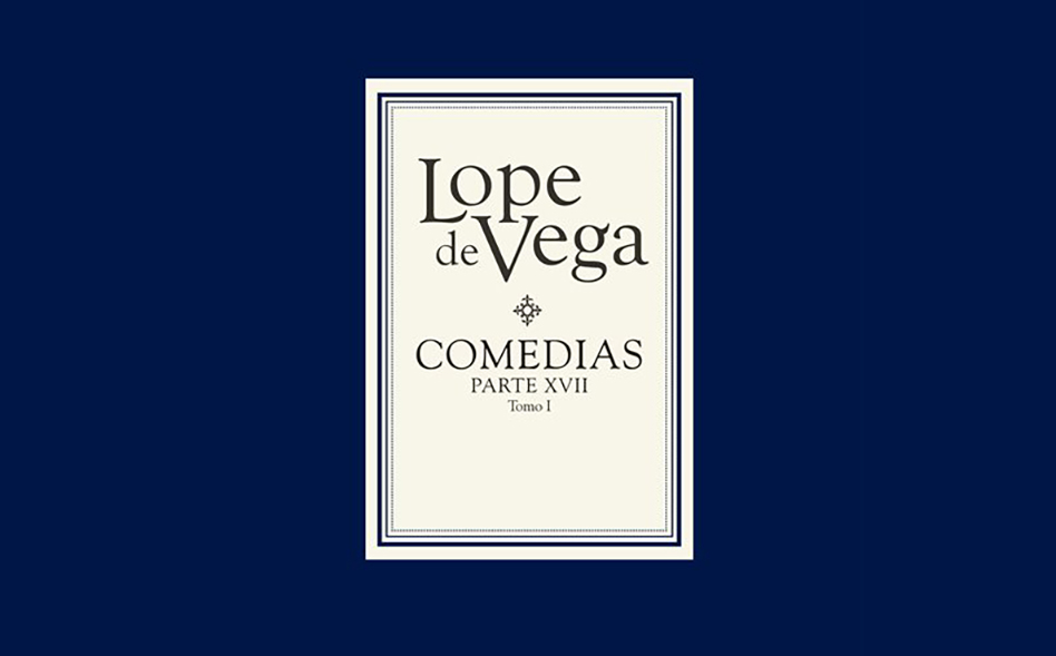 Novedad editorial. Comedias de Lope de Vega. Parte XVII