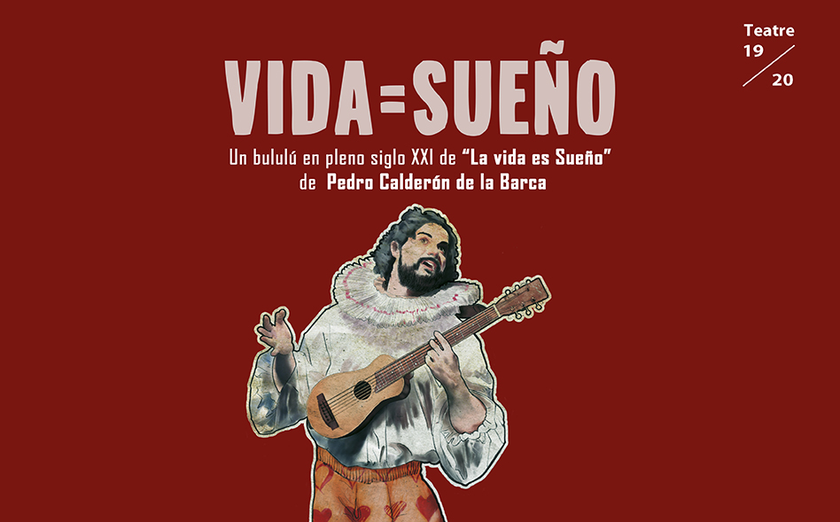 VIDA=SUEÑO, representación a cargo de Miseria y hambre producciones