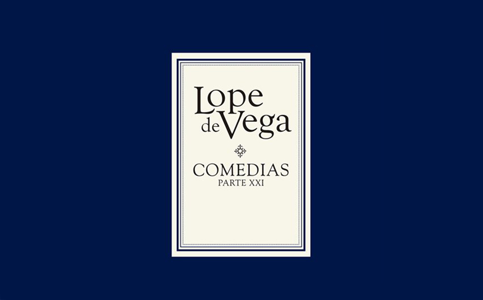 Novedad editorial: «Parte XXI de las Comedias de Lope de Vega»